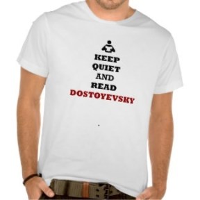 keep_quiet_and_read_dostoyevsky_tee_shirts-r2f9201f1bfd84e30b672c88f7c7a6b73_8nhdv_324